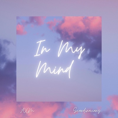 In My Mind - Single