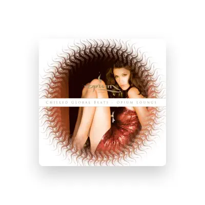 Listen to Opium Lounge, watch music videos, read bio, see tour dates & more!