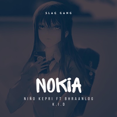 Nokia (feat. BhraanLOG & K.I.D) - Single