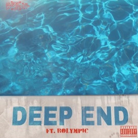 Deep End (feat. Bolympic) Kidd Dripp