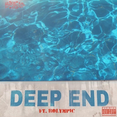 Deep End (feat. Bolympic) - Single