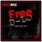 Free D-Lo (Feel Me Tho) - Moses Music lyrics