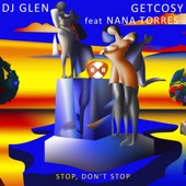 Stop, Don't Stop (feat. Nana Torres) [Radio Mix] artwork