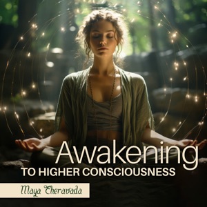 Awakening to Higher Consciousness