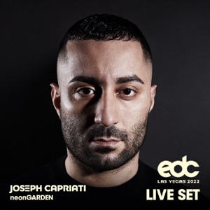 Joseph Capriati at EDC Las Vegas 2022: Neon Garden Stage (DJ Mix)