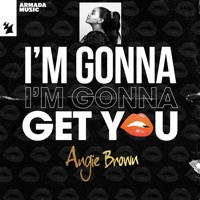 I'm Gonna Get You - Single - Angie Brown