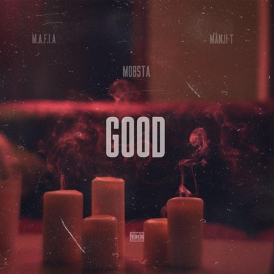 Good (feat. Mafia_za & Manji-T) - Single