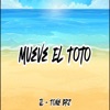 Mueve El Toto (jl) (feat. Tone BRZ) - Single