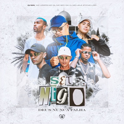 Set do Nego (feat. MC GL, DJ WN & MC BOY DA VL) - Single