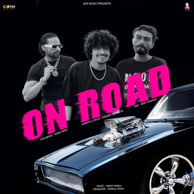 On Road (feat. Monu Rana) - Single