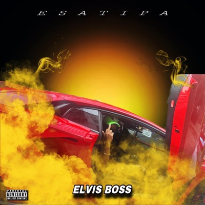 ESA TIPA, ELVIS BOSS - Single