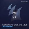 Justin Prime & We Are Loud