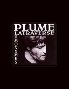 Listen to Plume Latraverse, watch music videos, read bio, see tour dates & more!