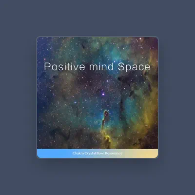 Listen to Positive mind Space, watch music videos, read bio, see tour dates & more!