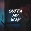 Outta My Way (feat. Slypex & ZY) - Single