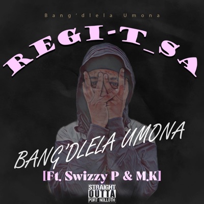 Bang'dlela Umona - Single