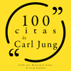 100 citas de Carl Jung - Carl Jung