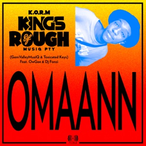 Omaann (O Betha Kick) [KingsOfRoughMusiQ] [feat. Owgee & Dj Fonzi]