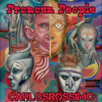 Pronoun People - Single - CarlosRossiMC