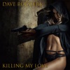 Killing My Love - EP