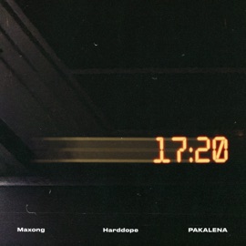 17 20 Maxong, Harddope & PAKALENA