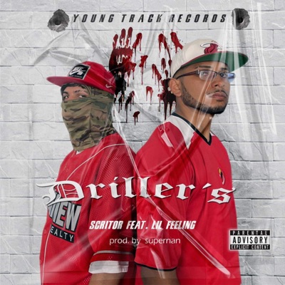Driller's (feat. Lil Feeling) - Single