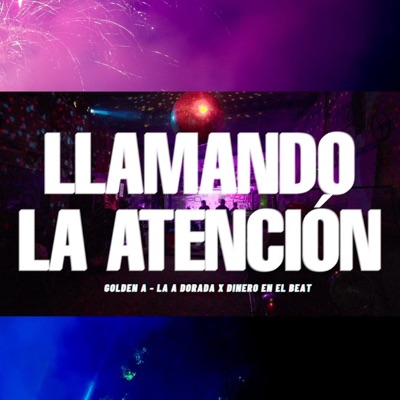 Llamando la Atención - Single