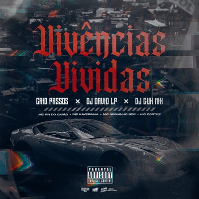 Vivências Vividas (feat. MC Kaverinha, MC RN DO CAPÃO, Mc Neguinho BDP & Mc Cortez) - Single