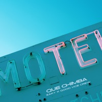 Que Chimba - Single - Good Vice crew & Zaky