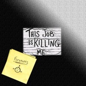 This Job is Killing Me - Single