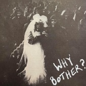 Why Bother? - Blitzkrieg