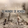 El Mundo Se Acaba (feat. Phantorak, Michel Mc & Will Happy) - Single