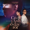 Có Anh Ở Đây Rồi (feat. Anh Quân) - Single