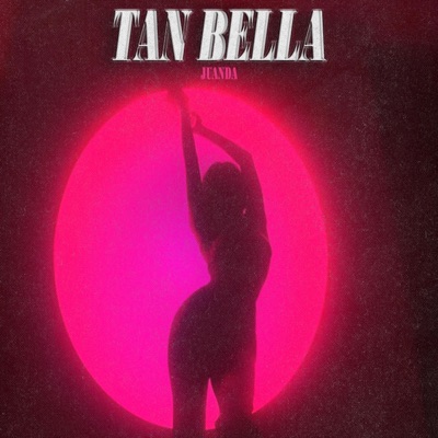 TAN BELLA - Single