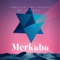 Merkaba - Through The Source lyrics
