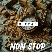 Non Stop - Single - Mizzal