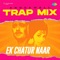 Ek Chatur Naar (Trap Mix) artwork