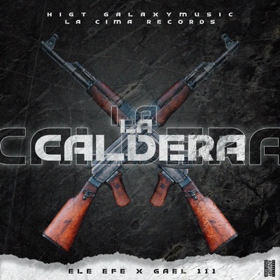 La Caldera (feat. Gael 111) - Single