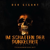 Im Schatten der Dunkelheit - Single - Tekknosucht & Der Gigant