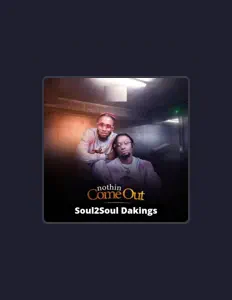 Listen to Soul2soul Dakings, watch music videos, read bio, see tour dates & more!