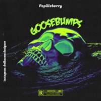 Goosebumps - Single - Popillzberry