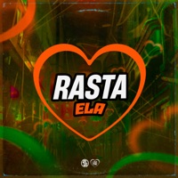 Rasta Ela (feat. Os Ousados) - Single - MC Rafa 22, DJ Douglinhas & DJ Tio Jota
