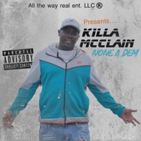 None a Dem - Single - Killa McClain