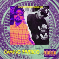 Camino Fresco - Single - Villa estilo patria & Singer king