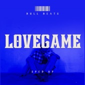 Lovegame (Sped Up) [Remix] artwork
