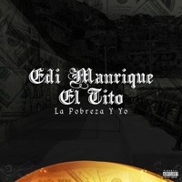 La Pobreza Y Yo - Single - Edi Manrique El Tito