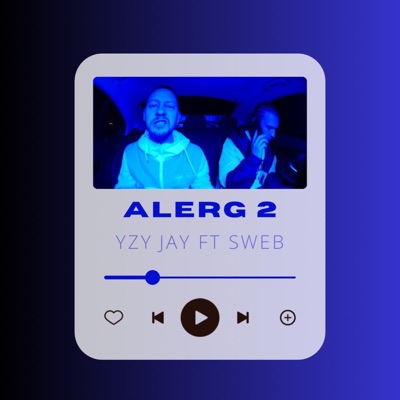 Alerg 2 (feat. Sweb) - Single