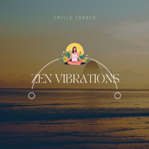 Zen Vibrations