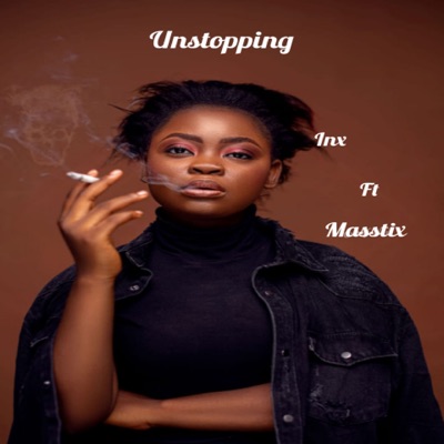 Unstopping (feat. Masstix) - Single