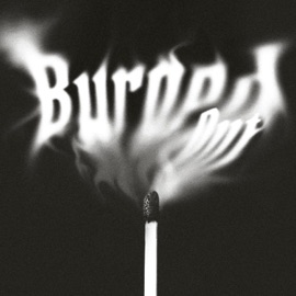 Burned Out (feat. 7ventus & Jkei) R.S.